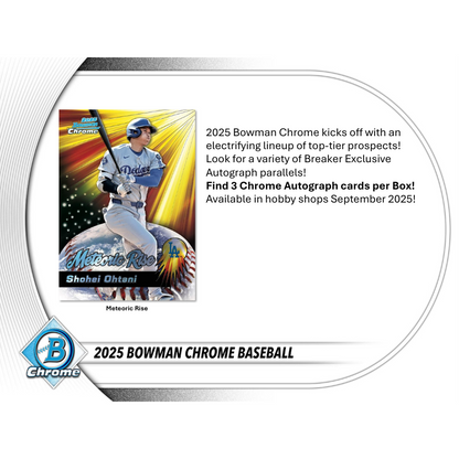 2025 Bowman Chrome Baseball Breaker&